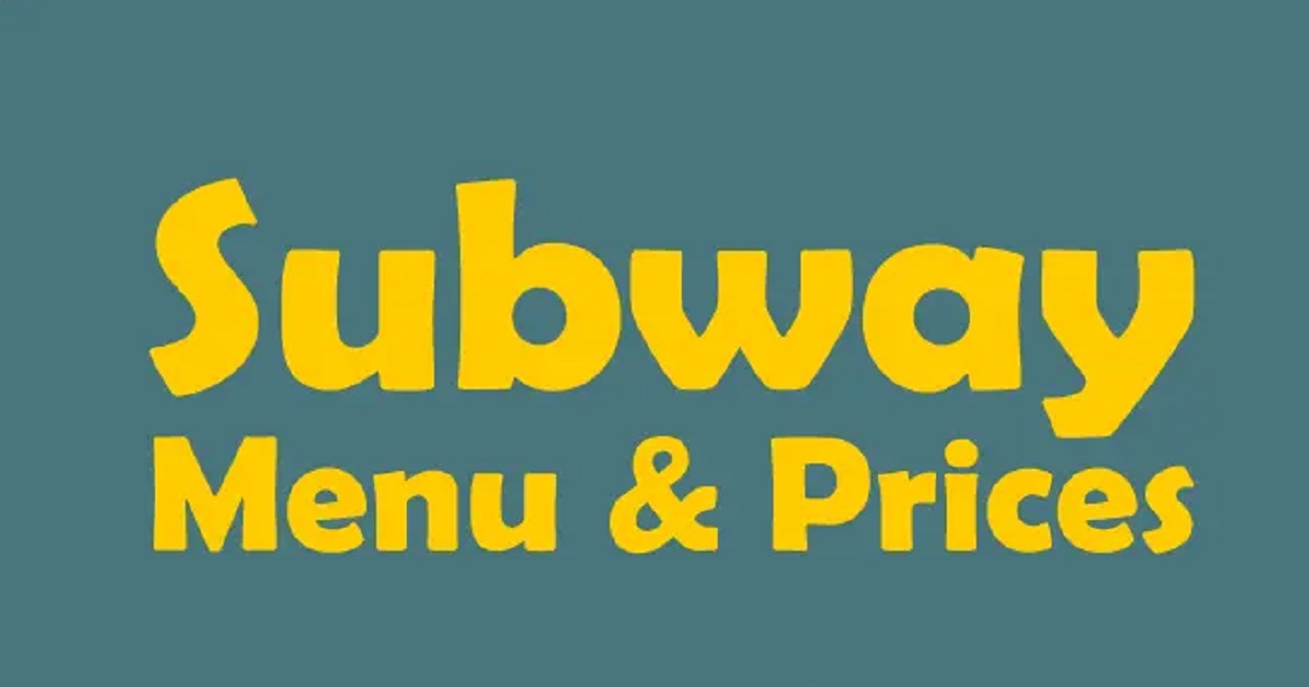 Subway Menu The Subway Sandwich Menu with Prices 2024